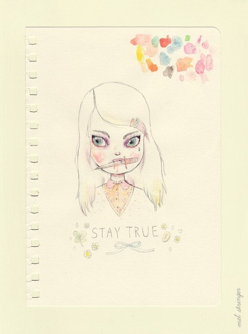 Stay True  - A4 Print