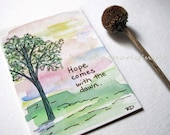 Daybreak watercolor ACEO pen & ink in 8x10 mat inspirational text hope original miniature art