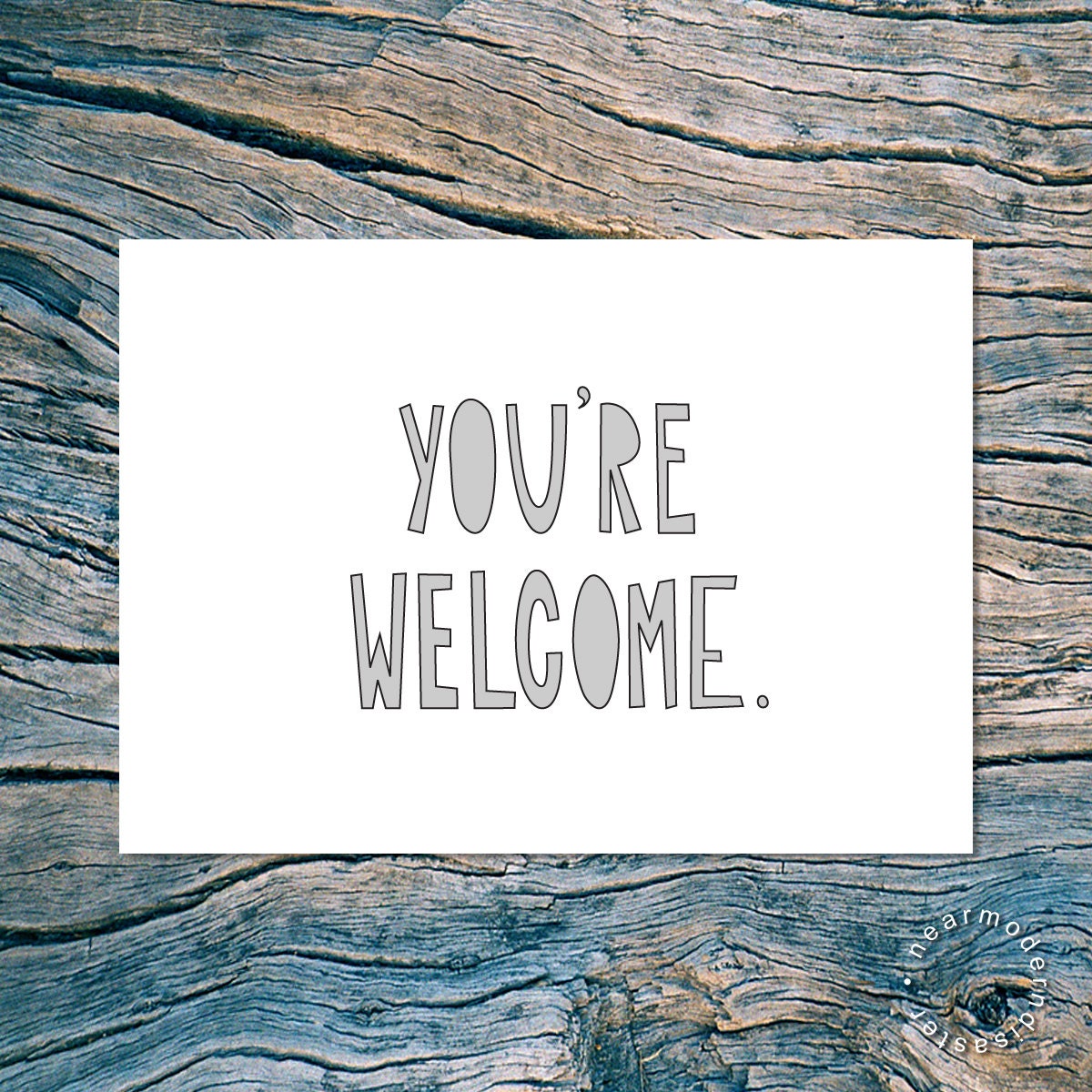 YOU'RE WELCOME - folded note card with envelope