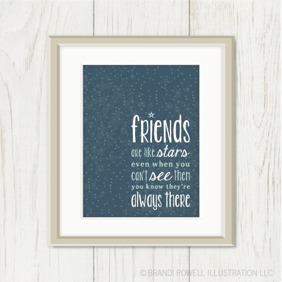 Friends Typography Print: Friends are Like Stars - Friendship, Night Sky Poster, Inspirational Quote - Blue, Aqua Blue, Celestial 8 x 10