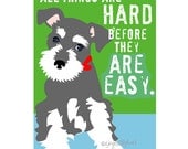 Classroom Art Childrens Wall Art Schnauzer Puppy Inspirational Dog Art Print for Kids