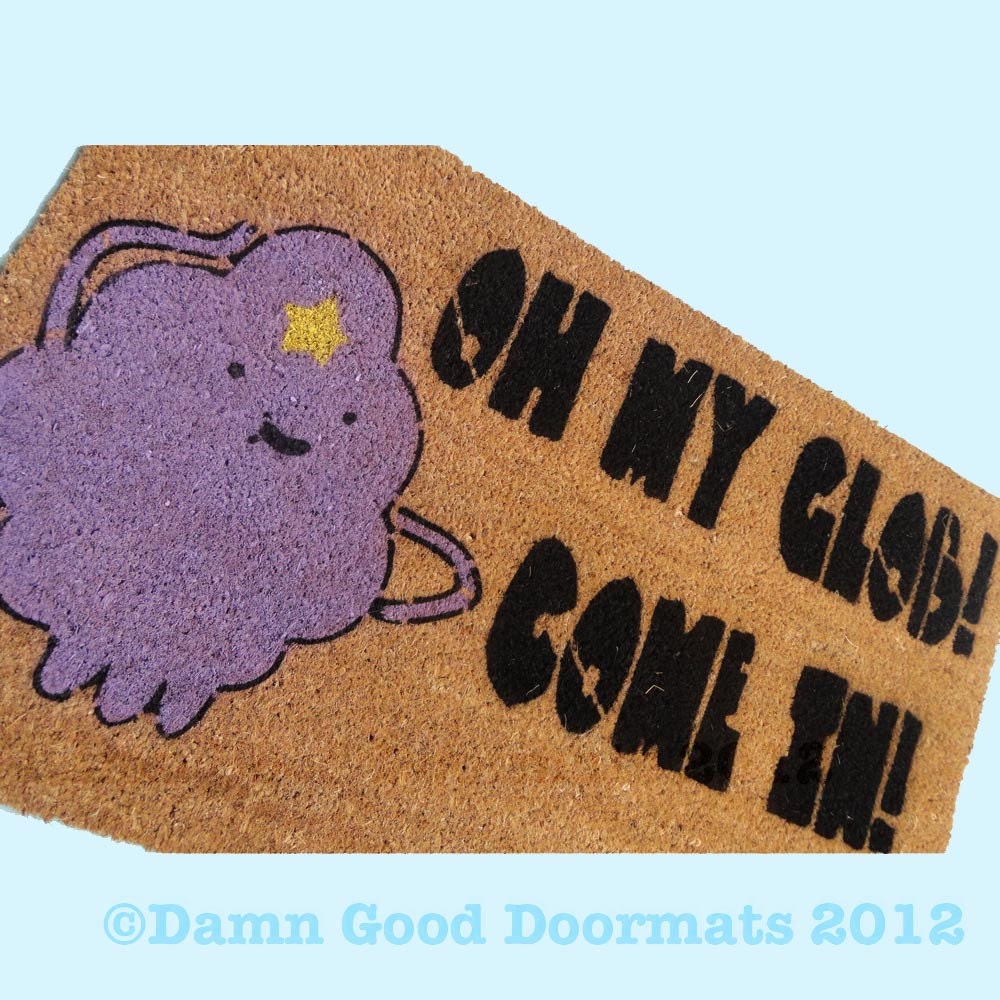 Lumpy Space Princess- Oh my Glob LSP novelty doormat geekery fan art