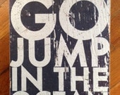 Go Jump in the Ocean "Fun Size" 8 x 10 - GoJumpInTheLake Go Jump in the Ocean "Fun Size" 8 x 10 - GoJumpInTheLake