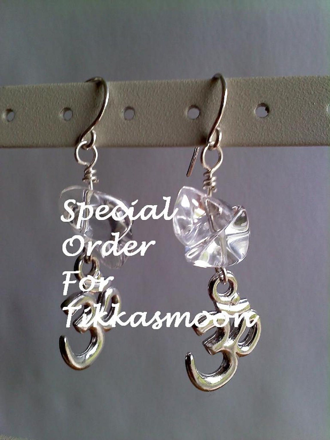 Special Order For Tikkasmoon - Crystal OM Earrings