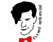 Dr Who inspired 11th Doctor Nerds Are Cool original design Tshirt