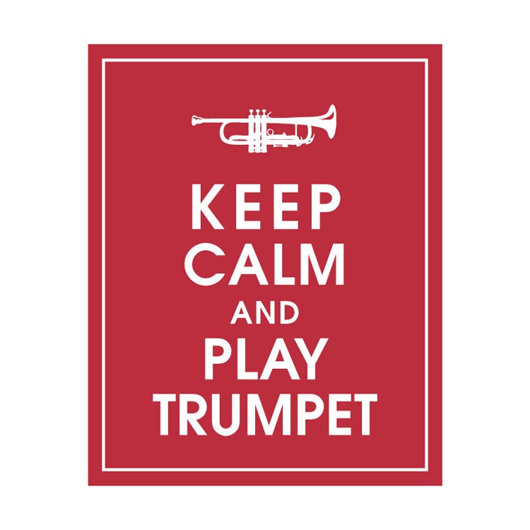 Keep Calm and Play Trumpet, 8x10 Print (featured in Cardinal Red) Buy 3 get 1 FREE Keep Calm Art Keep Calm Poster
