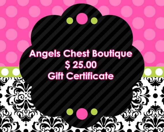 Happy Holidays - ON Sale Angels Chest Boutique Gift Certificate - 25 Dollars - Great Gift Idea