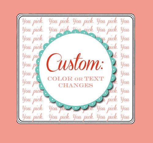 Custom Listing: For color or text changes
