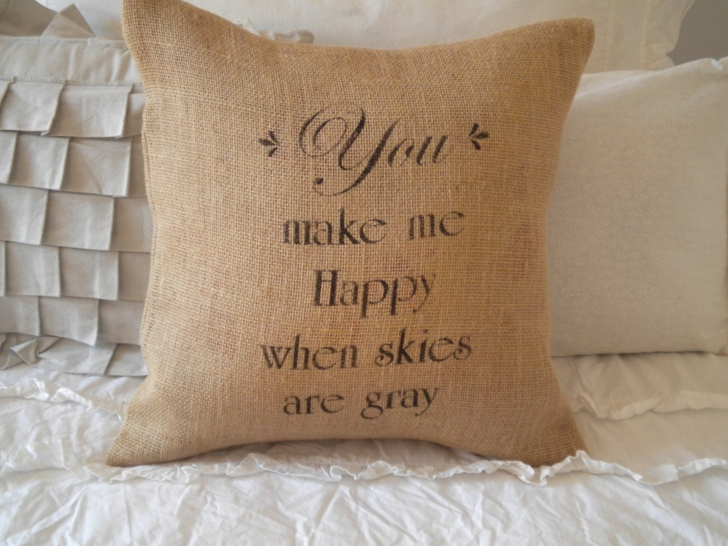 You Make Me Happy Burlap Pillow Cover