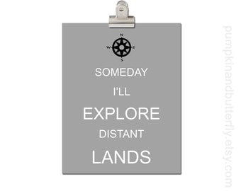 Kids Wall Art - Children's Art Print Poster, 8x10 Print, Explore, Compass, Travel, Grey, Gray, Unisex, Someday I'll Explore Distant Lands