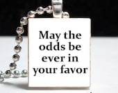 Hunger Games Odds Favor Scrabble Pendant - Ball Chain Included - Buy 2 Get 1 Free