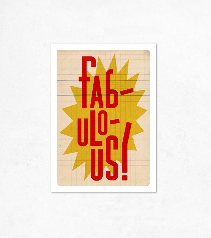 Fabulous. Illustration print 8.27 x 11.70 (A4). Yellow and red.