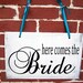 10" x 16" Wooden Wedding Sign: Double Sided here comes the bride & and they lived happily ever after