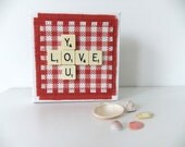 Scrabble Art - LOVE YOU - Father's Day Gift Anniversary gift - home decor - Word Art - upcycled- eco-friendly