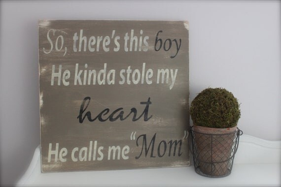 Mother's Day, So There's This Boy, Wood Wall Art, Wood Sign, Custom Sign, Quote, Boy, Quote sign