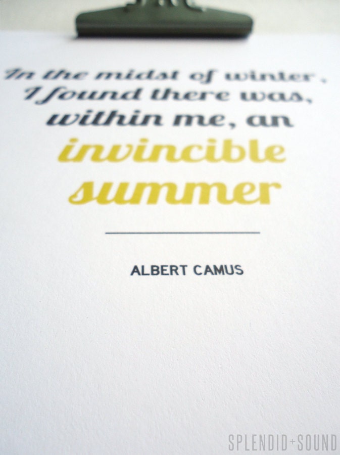 8x10 Graphic Design Typography Print - "In the midst of winter, I found there was, within me, an invincible summer" - Albert Camus Quote