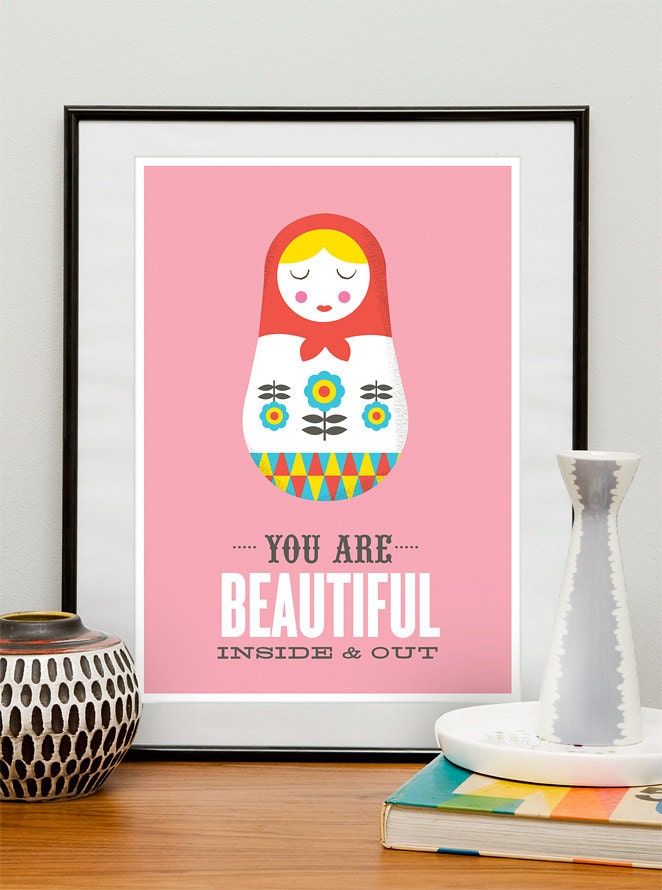 Matryoshka quote poster, art for nursery, motivational art pink russian doll illustration digital print You are beautiful inside and out A3
