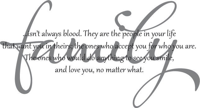 Family isn't always blood extra large size vinyl wall decal