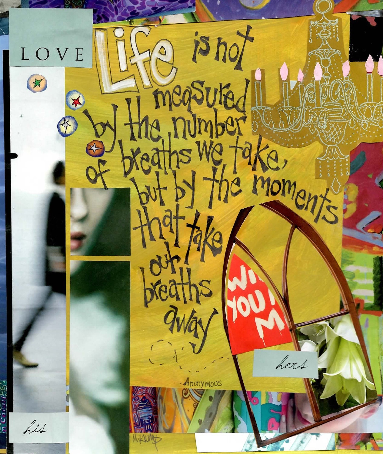 Card  Celebrating  Life and Love    "Life is Not Measured  " a Mixed Media Card  from my Original  by Mary Klump