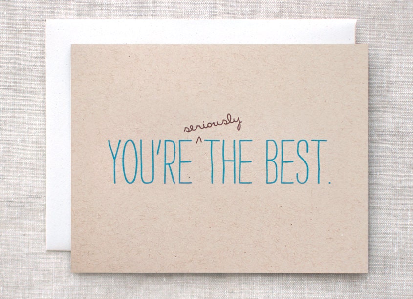 Birthday Card - You're Seriously the Best - Blue, Brown, Post Consumer Recycled, Typography Card