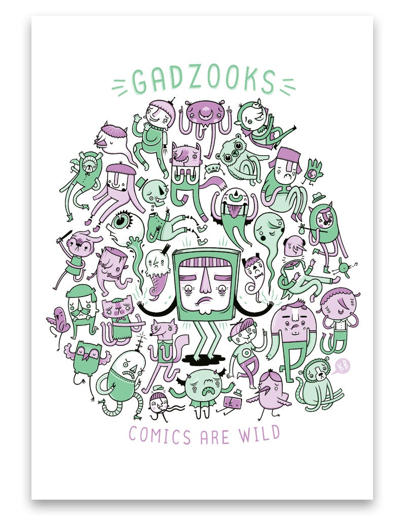 GADZOOKS Comics Are Wild - Art Print