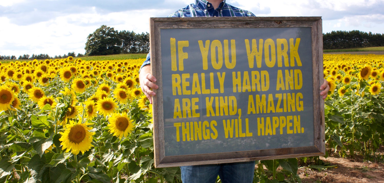 NEW Large Conan O'Brien Quote Typography Poster- If you work really hard and are kind, amazing things will happen - 22x28 inch print