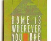NEW   Home Is Wherever You Are  18 x 18 Planked Wooden Art Sign