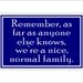 Normal Family sign - smaller size