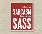 Typography Poster Sarcasm & Sass Art Print Red and White Polka Dots Digital Art