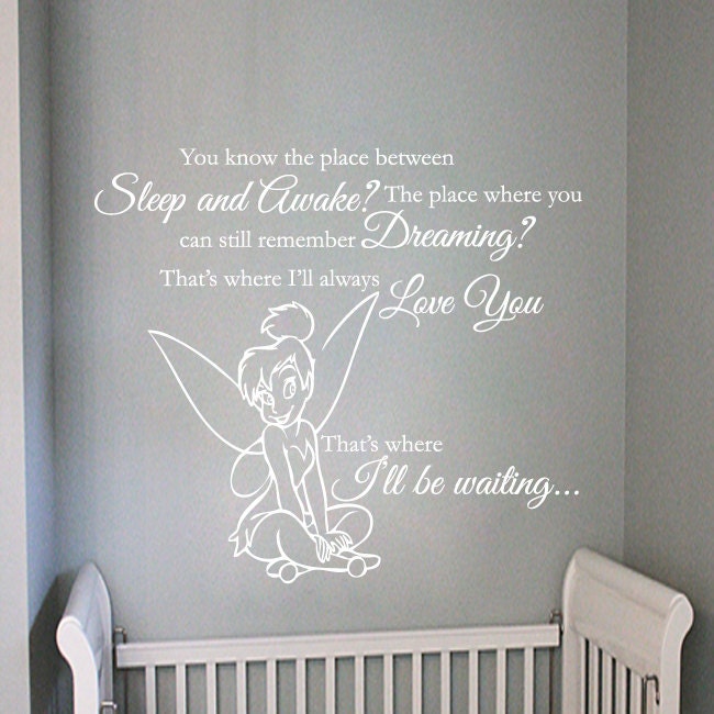 Tinkerbell You Know That Place Between Sleep And Awake Quote Wall Decal 32"h X 36"w