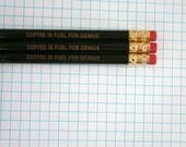 coffee is fuel for genius engraved pencil set 3 black pencils. coffee is liquid awesome.