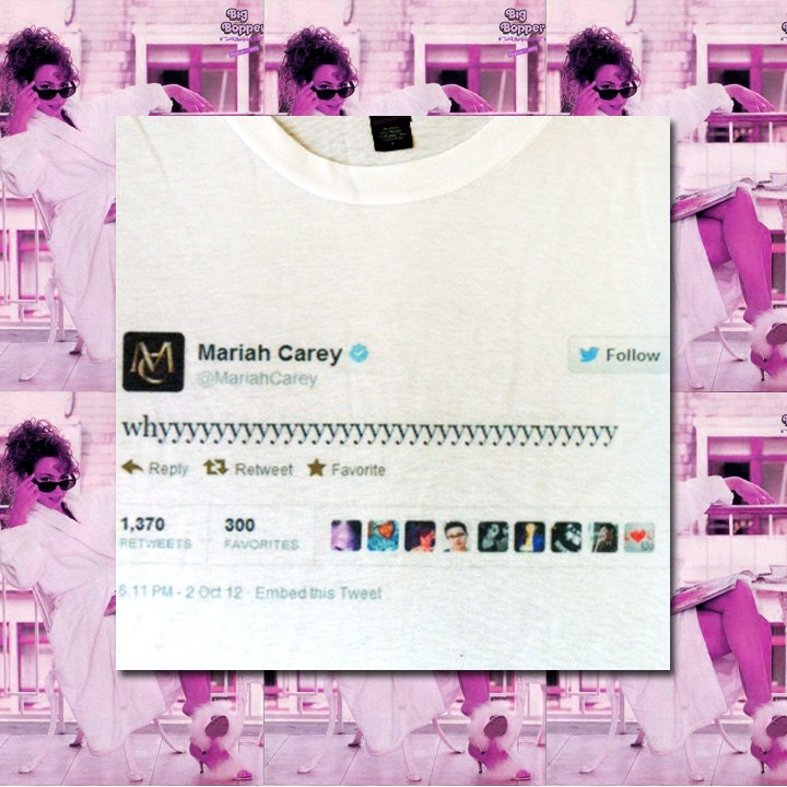 Mariah Whyyyyyyyyyy Tshirt (Size L)
