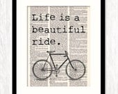 Life is a BEAUTIFUL RIDE Bicycle Art Print Typography Mixed Media Bike Art Dictionary Art Print Inspirational Quote