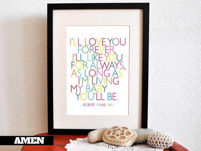Nursery Decor. Love You Always. Robert Munsch. 8x10. DIY. Printable Poster. PDF.