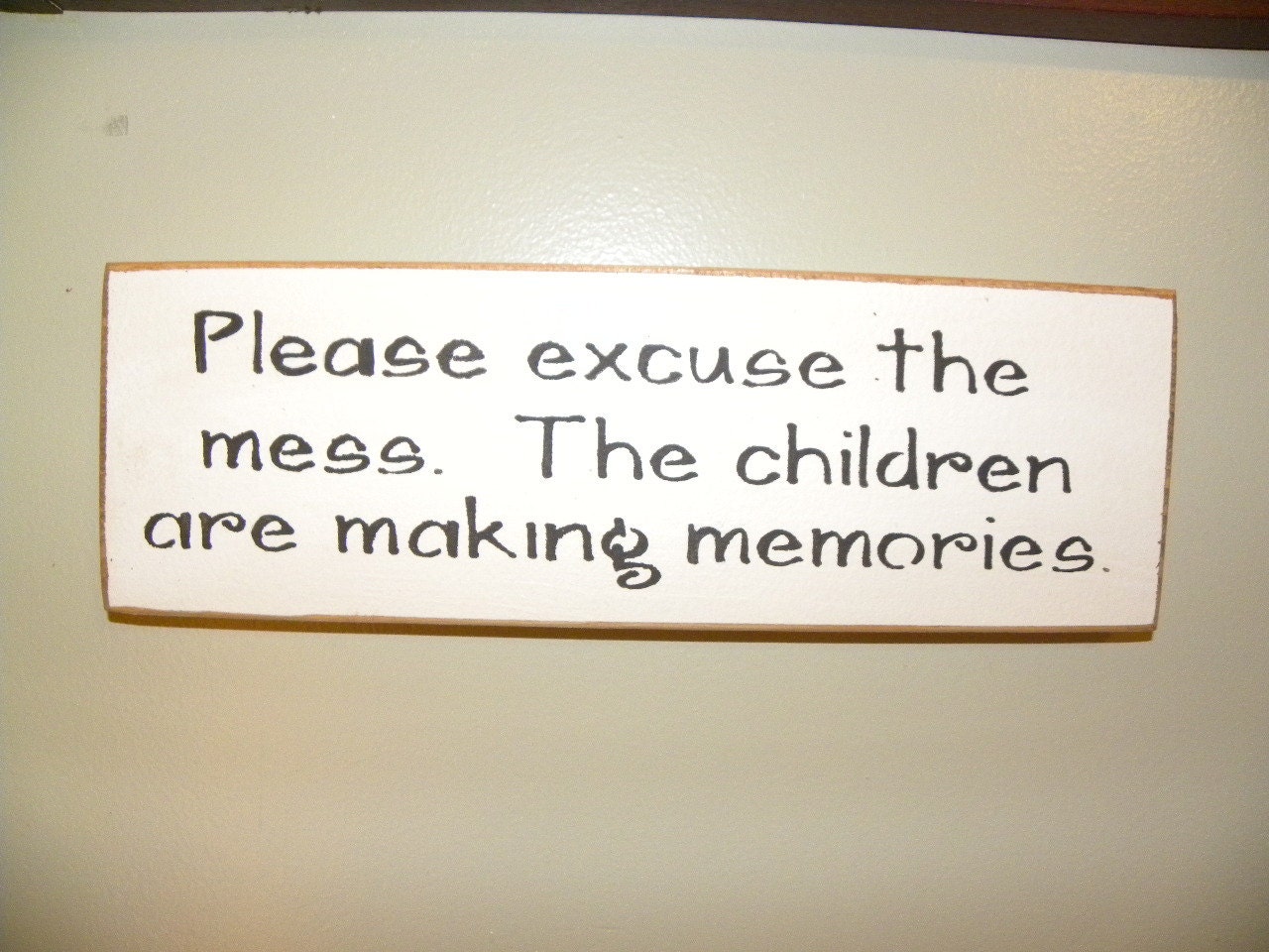 Making Memories...primitive country sign