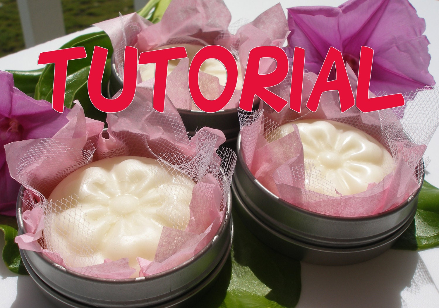 TUTORIAL  - Solid Lotion Bars/Massage Bars - PDF Step by step and Video