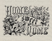 Home Sweet Home Word Art Vintage Wall Art Typography Printable Digital Download for Iron on Transfer to Fabric Pillows DT024