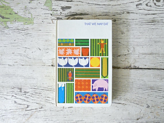 Vintage That We May Eat Book - 1975 Yearbook of Agriculture, American History