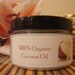 Organic Coconut Oil 4 oz (Unscented/Pure)