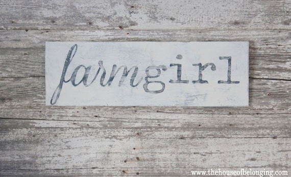 Farmgirl Hand Painted Sign