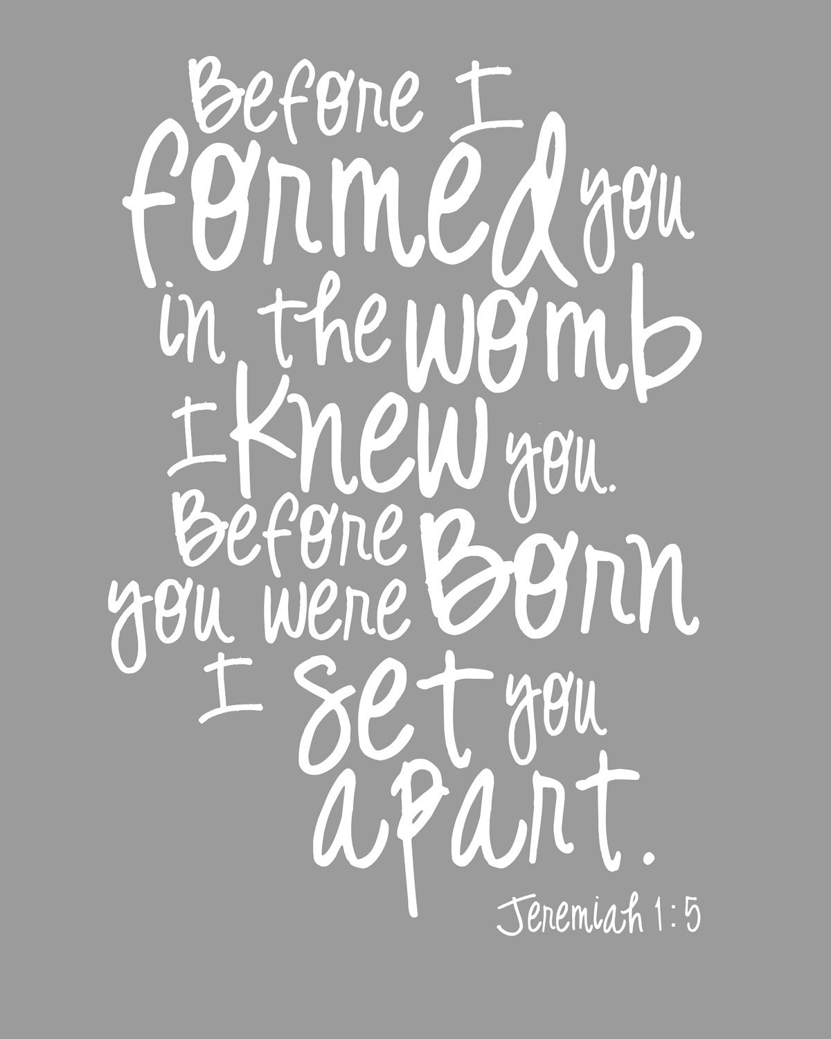 Nursery Art - Before you were born I knew you- Jeremiah 1:5 - 8x10 Art Print