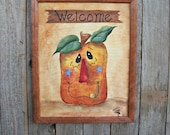 Primitive Pumpkin. Fall.  Rustic Home Decor.  Handpainted Welcome Sign.  Whimsical Vintage Look