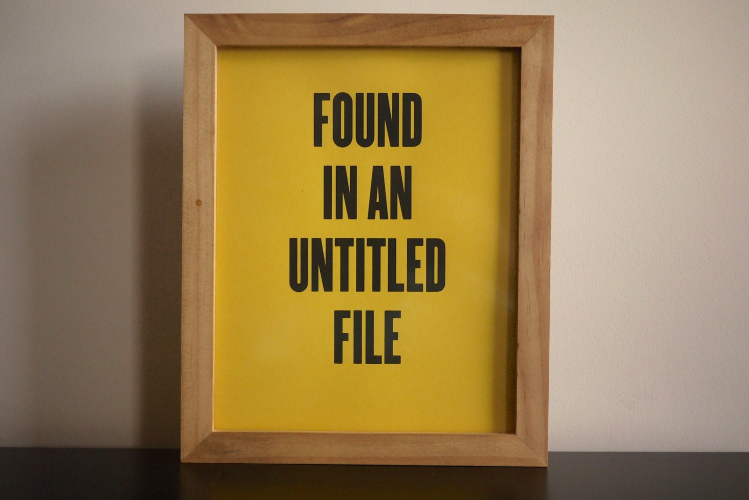 Yellow 8x10" Screen Print "Found in an Untitled File"