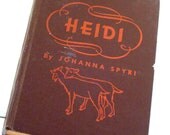 Heidi, Vintage Childrens Hardcover storybook by Johanna Spyri, 1944