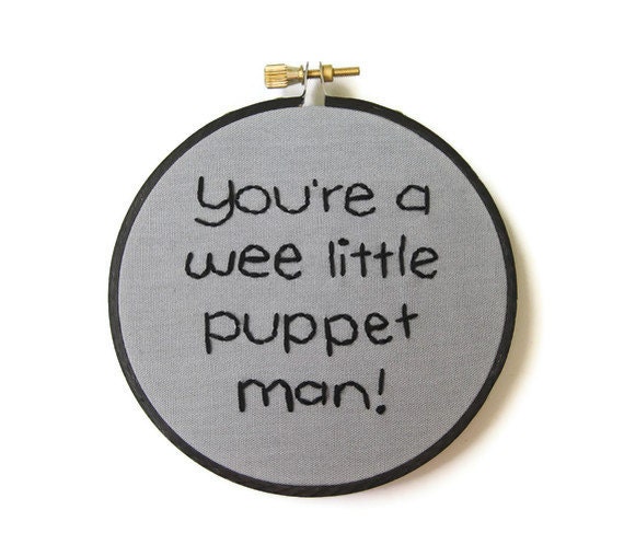 SALE - Angel Embroidery Hoop Art : Wee Little Puppet Man - Whedon TV Quote - Gray and Black Fiber Art 4 inch