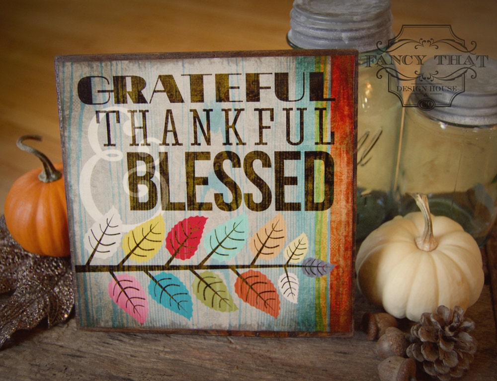 Grateful, Thankful & Blessed 7"x7" Wood Block Art Print - Autumn Leaves, Typography - Holiday - Thanksgiving Home Decor