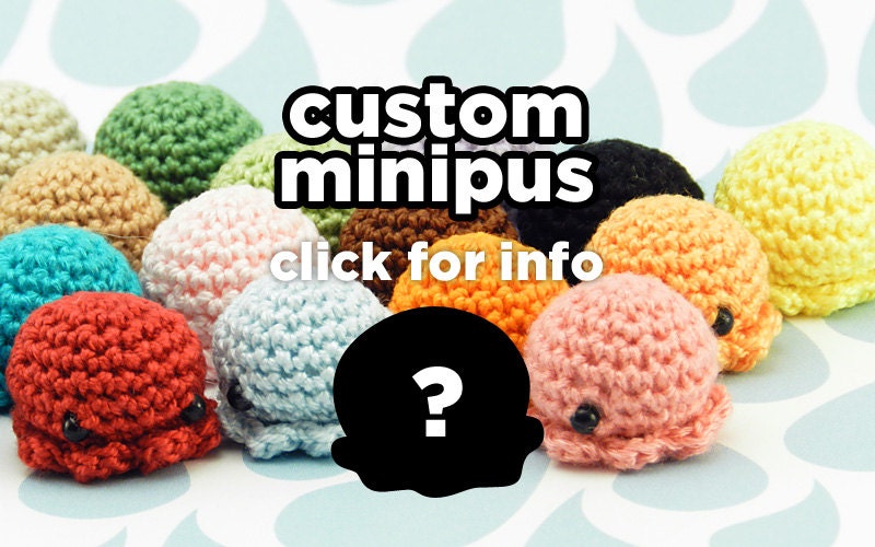 CUSTOM Build Your Own MiniPus - ONE (1) Customizable Miniature Octopus Amigurumi Doll Plush