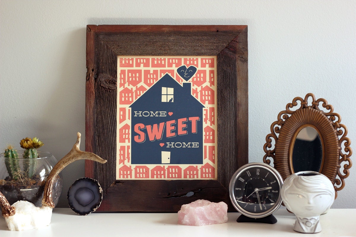 Home Sweet Home - 8x10 Handprinted Silkscreen Art Print - Easy to Frame - Perfect Gift.