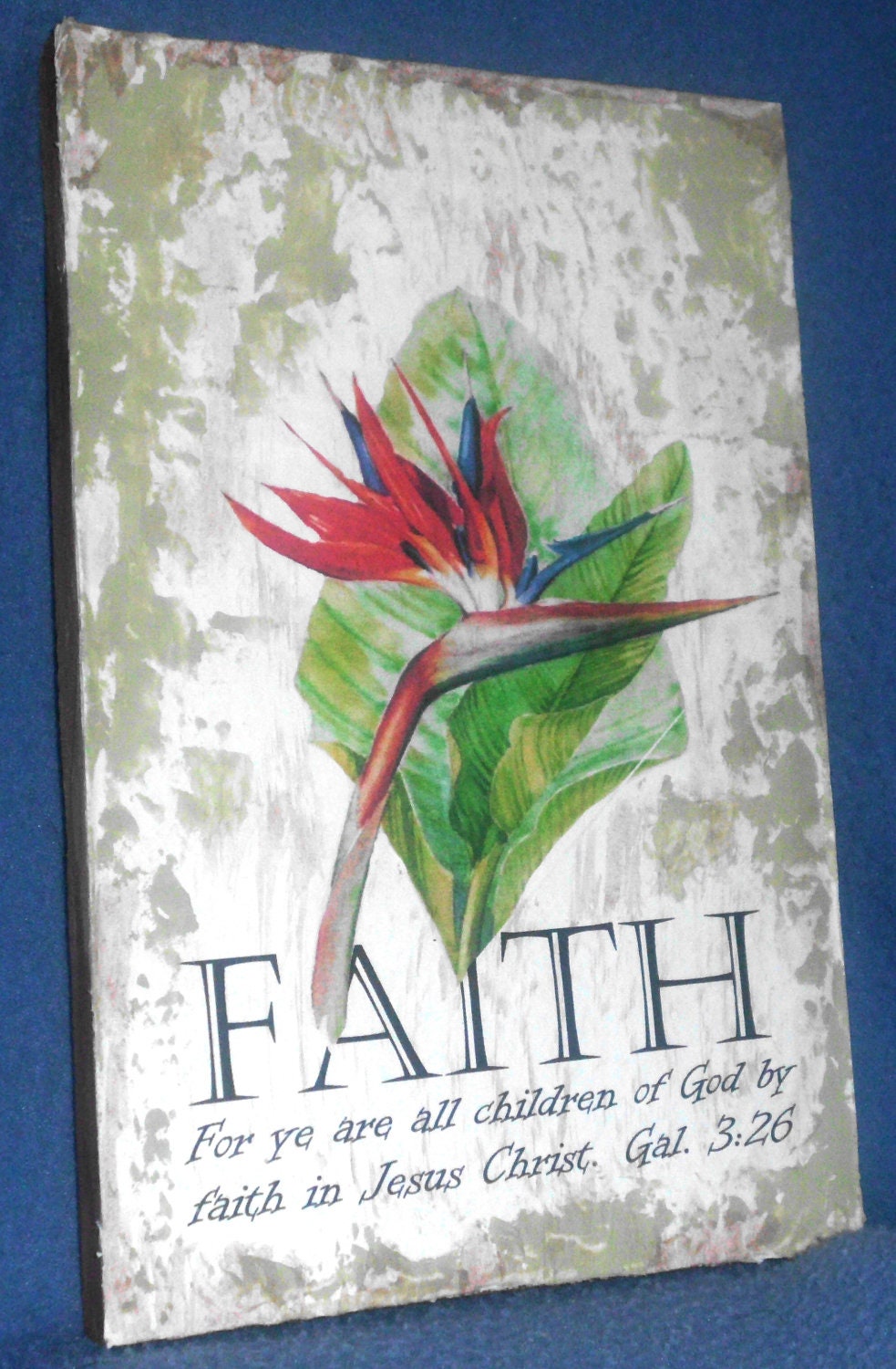 Faith-Bird of Paradise Gal 3:26-Recycled Wood-Wall Hanging-Wall Decor for home decor, shabby chic, vintage looking, distressed houseware