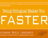 World Languages/Bilingual Poster - Being Bilingual Makes you Faster - 20x30 - Orange